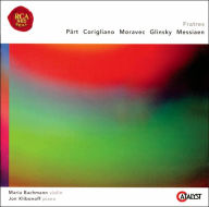 Title: Fratres: Music by PÃ¤rt, Corigliano, Moravec, Glinsky, Messiaen, Artist: Bachmann / Kilbonoff