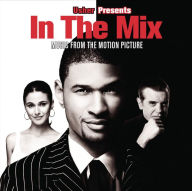 Title: In the Mix [Music from the Motion Picture], Artist: Usher