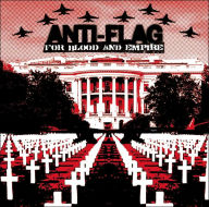 Title: For Blood & Empire, Artist: Anti-Flag