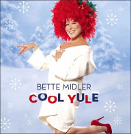 Title: Cool Yule, Artist: Bette Midler