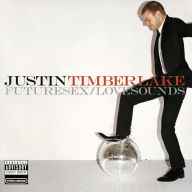 Title: FutureSex/LoveSounds, Artist: Justin Timberlake