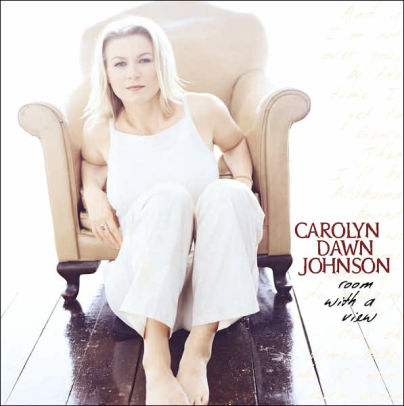 Room With A View By Carolyn Dawn Johnson 828768769126 Cd