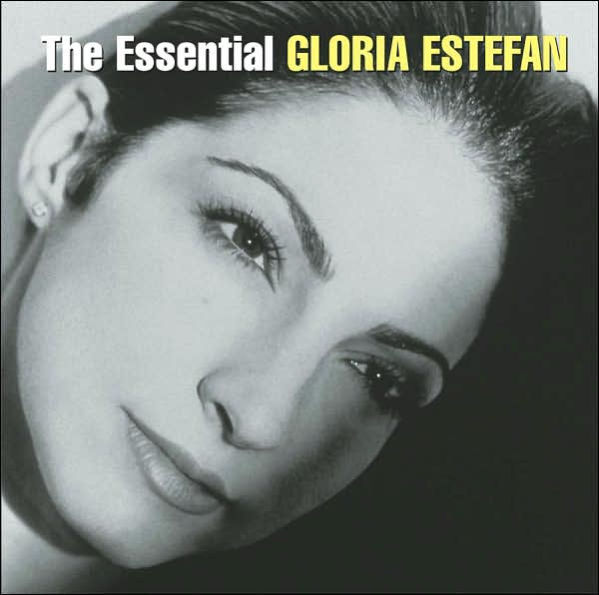 The Essential Gloria Estefan