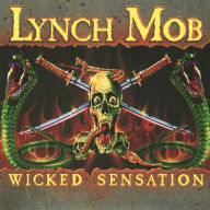 Title: Wicked Sensation, Artist: Lynch Mob