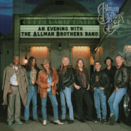 Title: An Evening With the Allman Brothers Band: First Set, Artist: The Allman Brothers Band