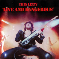 Title: Live and Dangerous, Artist: Thin Lizzy