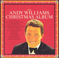 Title: The Andy Williams Christmas Album, Artist: Andy Williams