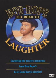 Title: Bob Hope: The Road to Laughter