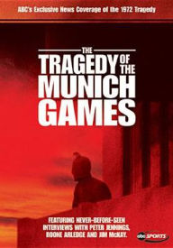 Title: Our Greatest Hopes, Our Worst Fears: The Tragedy of the Munich Games