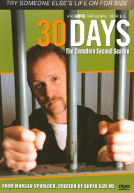 Title: 30 Days: The Complete Second Season