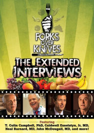 Title: Forks Over Knives: The Extended Interviews