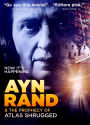 Ayn Rand and the Prophecy of Atlas Shrugged