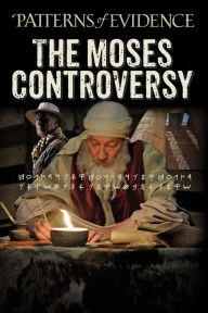 Title: Patterns of Evidence: The Moses Controversy