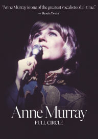 Title: Anne Murray: Full Circle