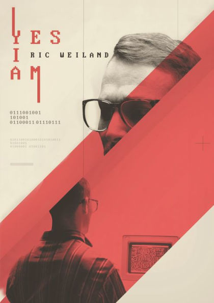 Yes I Am: The Ric Weiland Story