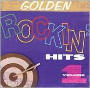 Title: Golden Rockin' Hits, Vol. 1, Artist: Golden Rockin Hits 1 / Various