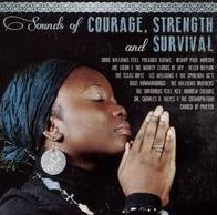 Sounds of Courage Strength & Survival