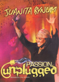 Title: Juanita Bynum Unplugged