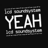 Title: Yeah, Artist: LCD Soundsystem