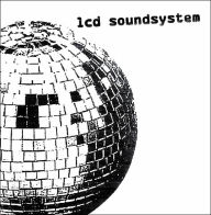 Title: LCD Soundsystem, Artist: LCD Soundsystem