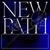 Title: New Path, Artist: Essaie Pas