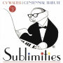 Sublimities: Centennial Tribute, Vol. 2