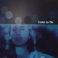 Come to Me