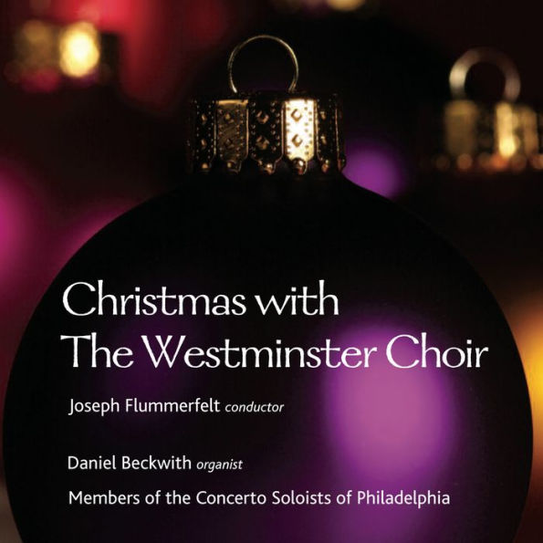 Christmas with the Westminster Choir