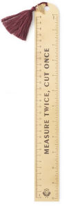 Title: Measure Twice, Cut Once Ruler