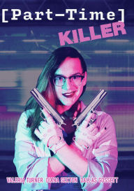 Title: Part-Time Killer