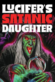 Title: Lucifer's Satanic Daughter
