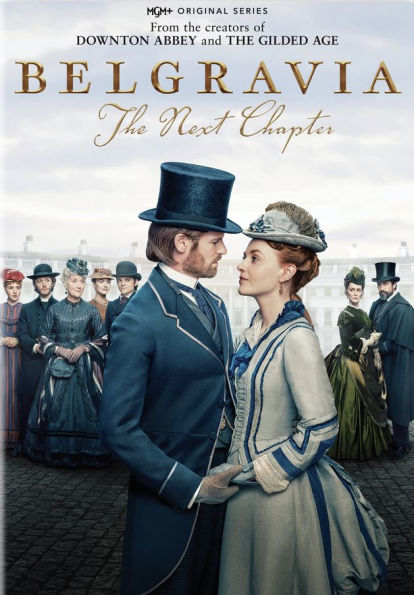 Belgravia: The Next Chapter