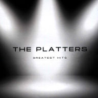 Title: The Platters' Greatest Hits, Artist: The Platters