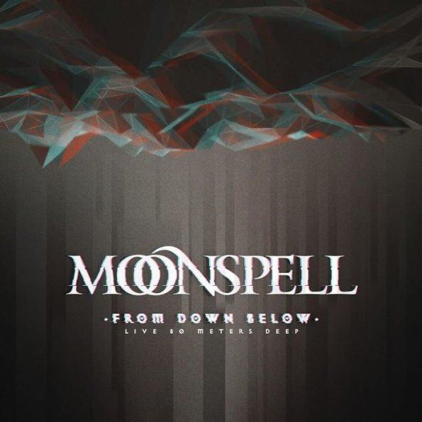 Moonspell: From Down Below - Live 80 Meters Deep [Blu-ray]