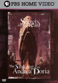 Title: Secrets of the Dead: The Sinking of the Andrea Doria