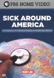 Title: Frontline: Sick Around America