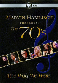 Title: Marvin Hamlisch Presents: The 70's - The Way We Were