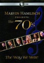 Marvin Hamlisch Presents: The 70's - The Way We Were