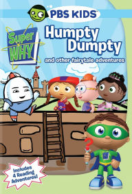 Title: Super Why!: Humpty Dumpty and Other Fairytale Adventures