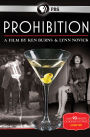 Prohibition: a Film by Ken Burns & Lynn Novick