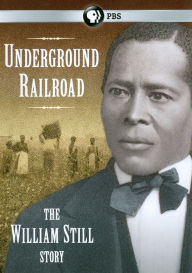 Title: Underground Railroad: The William Still Story
