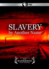 Title: Slavery by Another Name
