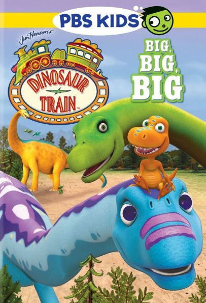 Dinosaur Train: Big, Big, Big