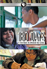 Title: 180 Days: A Year Inside an American High School