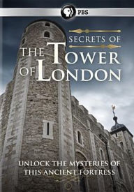 Title: Secrets of the Tower of London