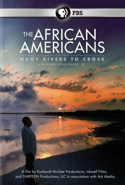 African Americans: Many Rivers To Cross by Henry Louis