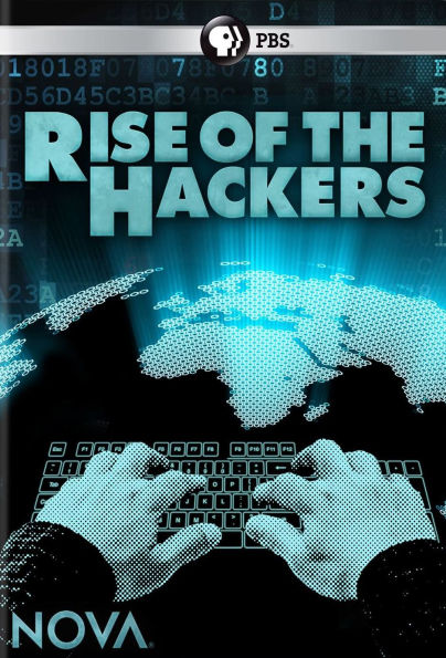 NOVA: RISE OF THE HACKERS