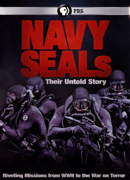 Navy SEALs: Their Untold Story