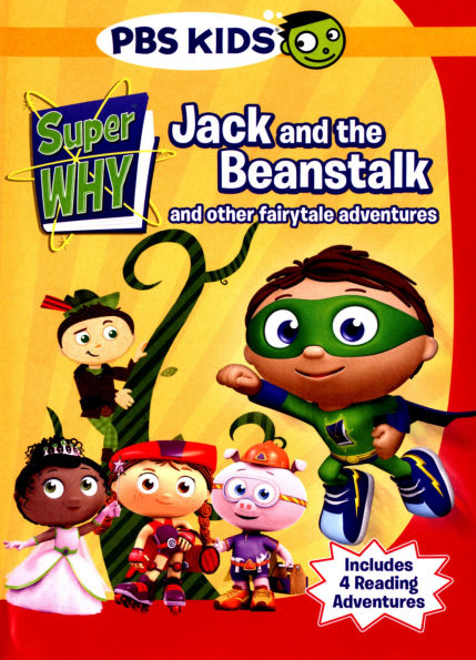 Super Why!: Jack and the Beanstalk and Other Fairytale Adventures