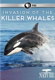 Title: Nature: Invasion of the Killer Whales